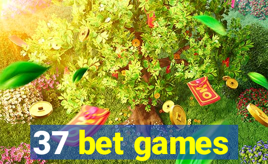 37 bet games